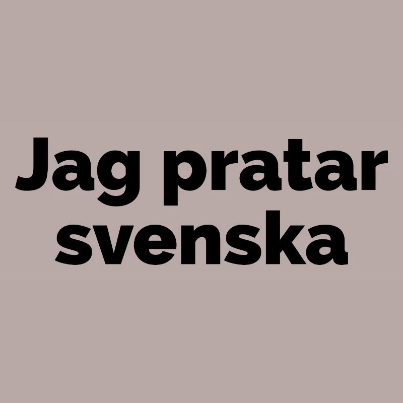 Ich spreche Schwedisch, schwedische Sprache Spruch
