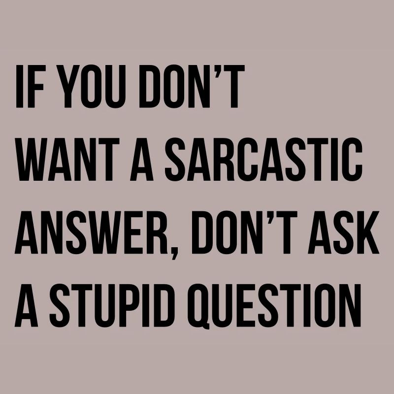 sarcastic comment