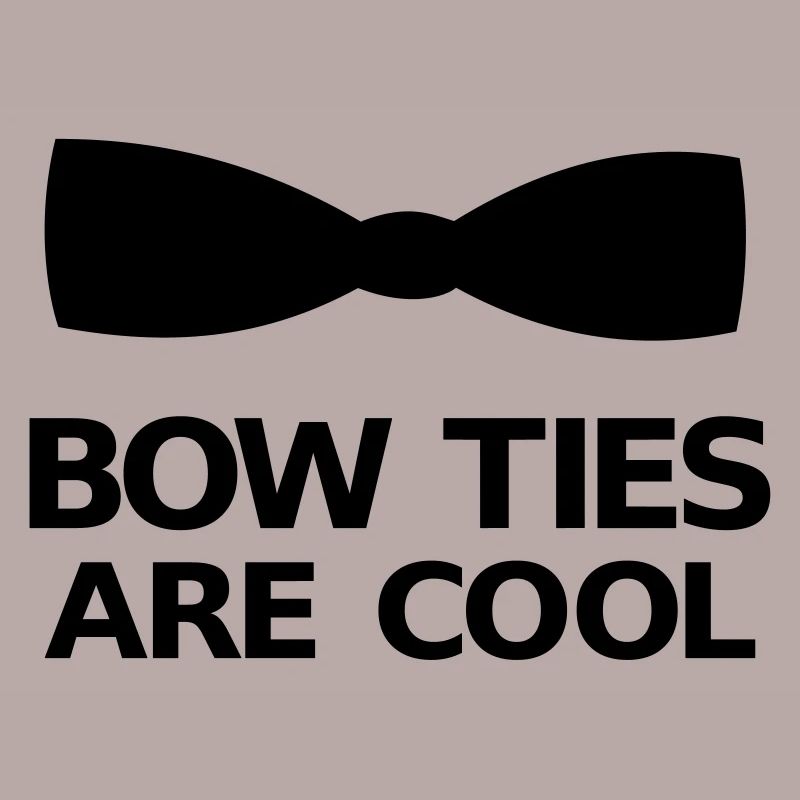 Bow Ties Are Cool