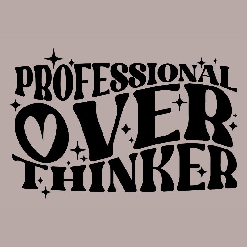Professionnel Penseur Plein d’ Typographie Humour