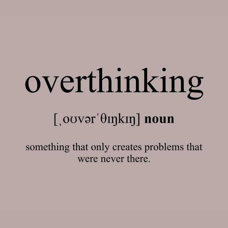 Overthinking (Überdenken) Definition Dictionary