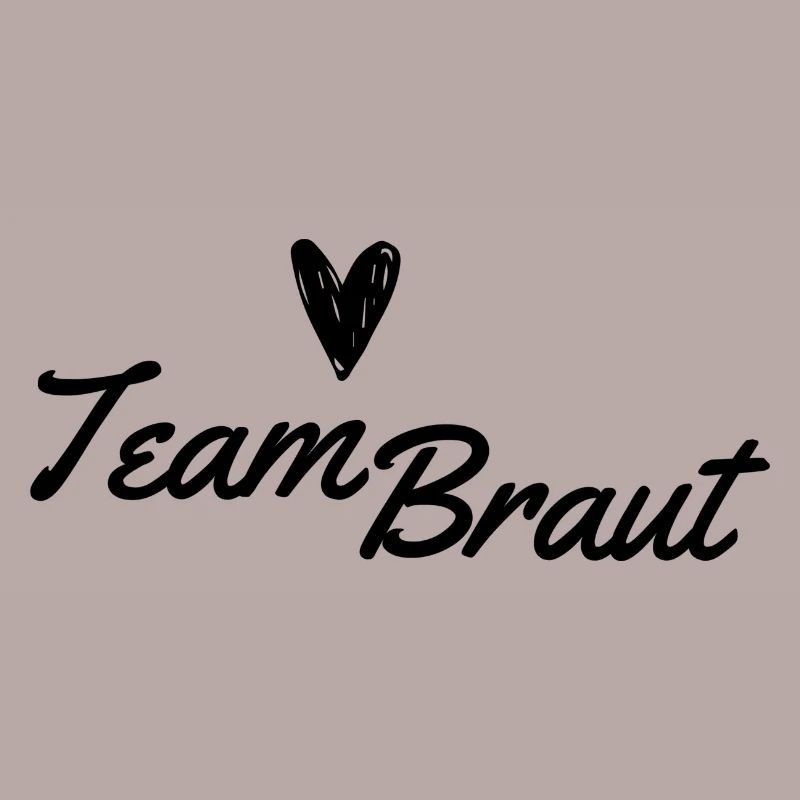 Team Braut Design Pull-on, Pullover, T-shirt, Top