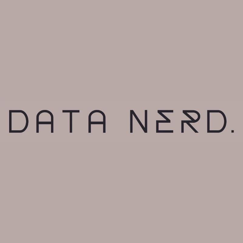 "Data Nerd" | Data Scientist