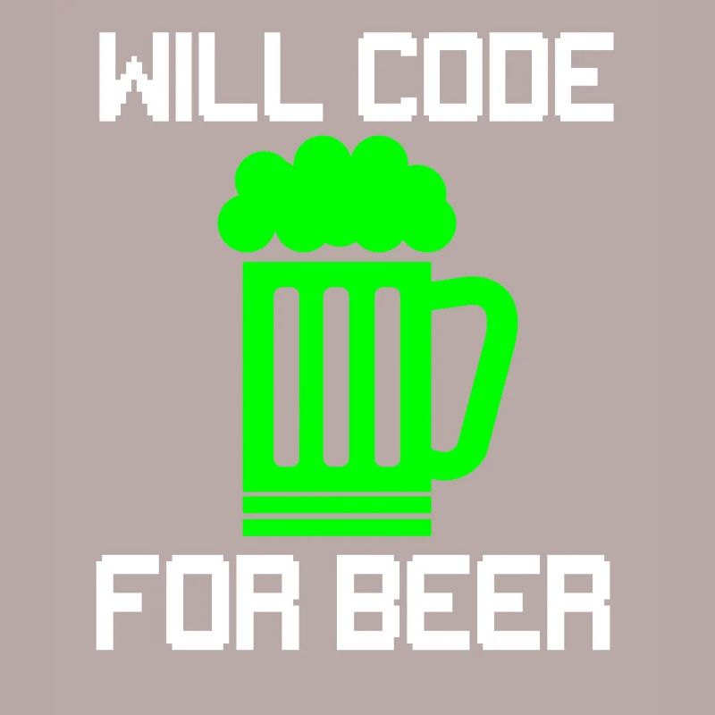 Will Code for Beer, Funny Programmer T-Shirt