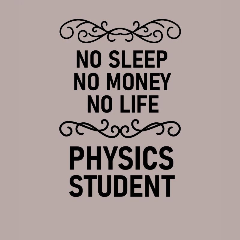 Physics student gift physics nerd studying geek