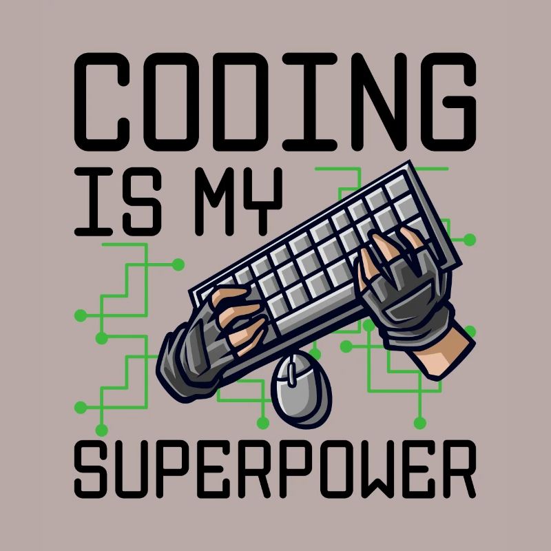 Coding Is My Superpower Programming Coder Computer