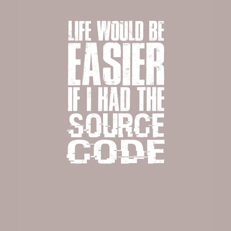 Life would be easier if I had the source code -