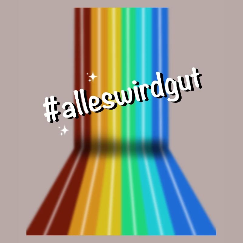 #alleswirdgut Everything Will Be Fine Saying Statement