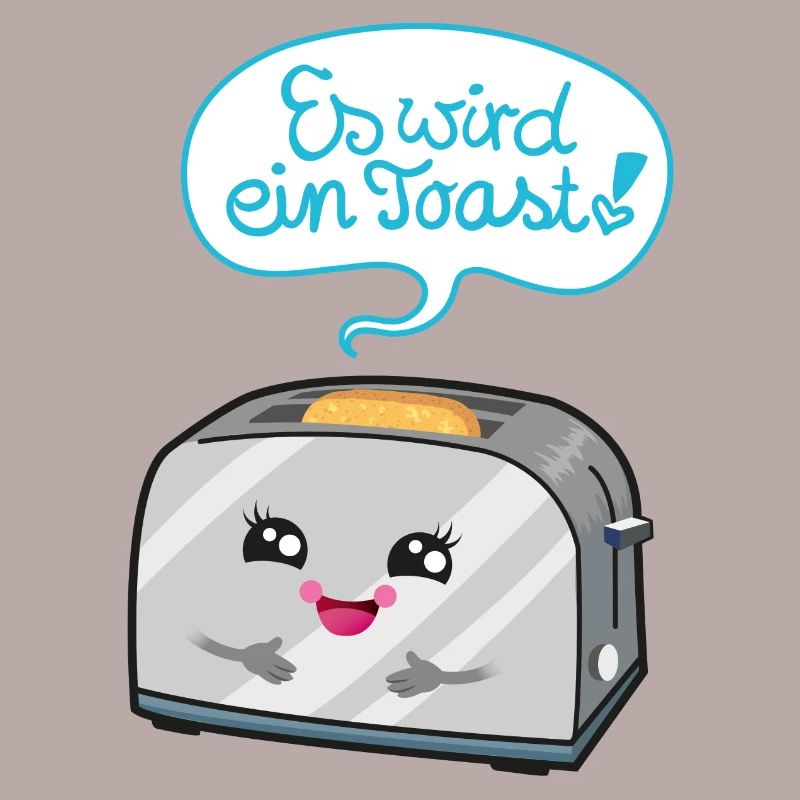 Es wird ein Toast!