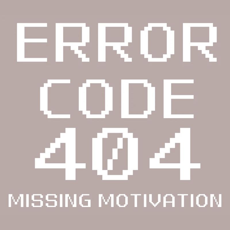 Error Code 404 Missing Motivation
