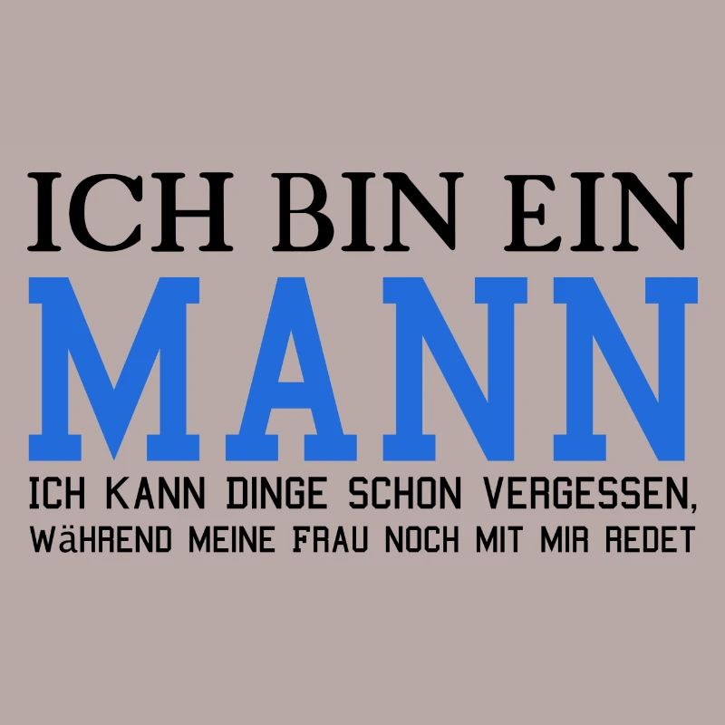 Ich bin ein Mann!