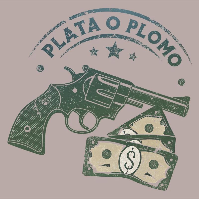 Plata o Plomo (Silber oder Blei)