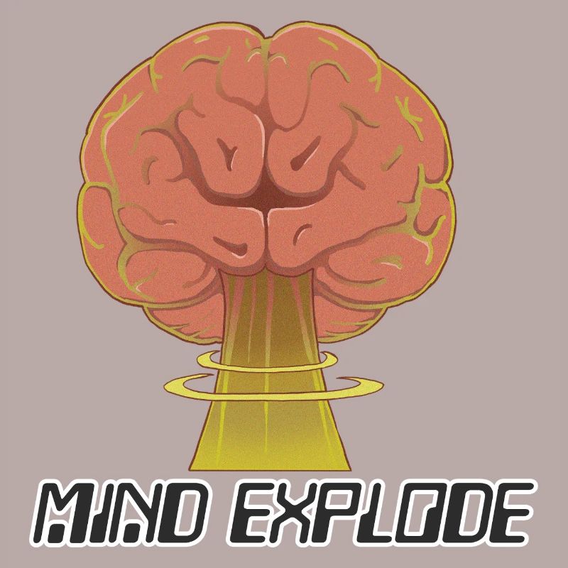 mind explode