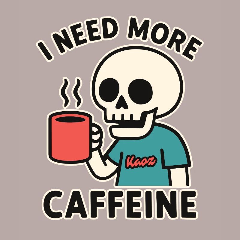 funny skeleton needs more caffeine or coffee