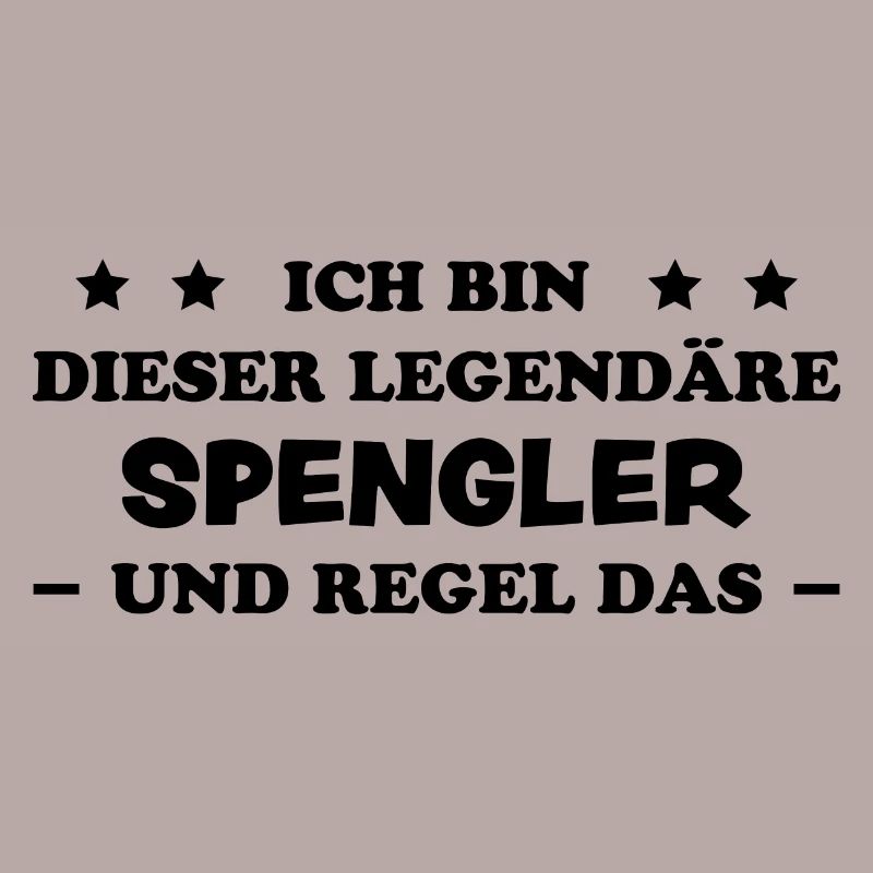 Spengler Beruf Lustiger Spruch Handwerker Geschenk