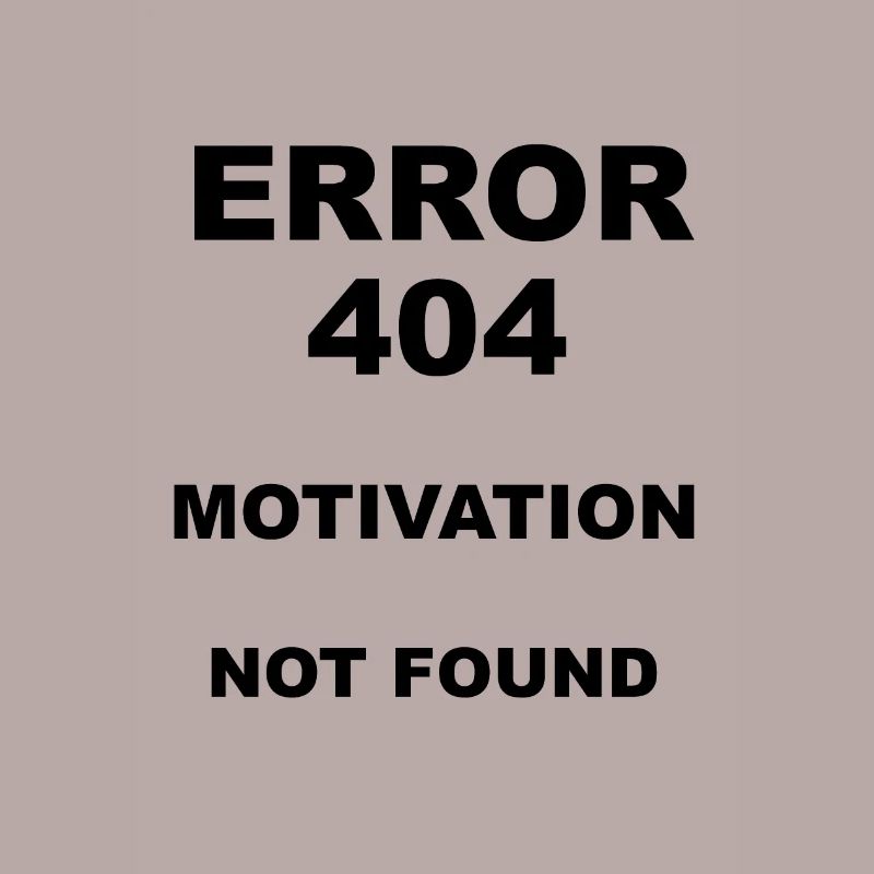 Error 404 Motivation not found