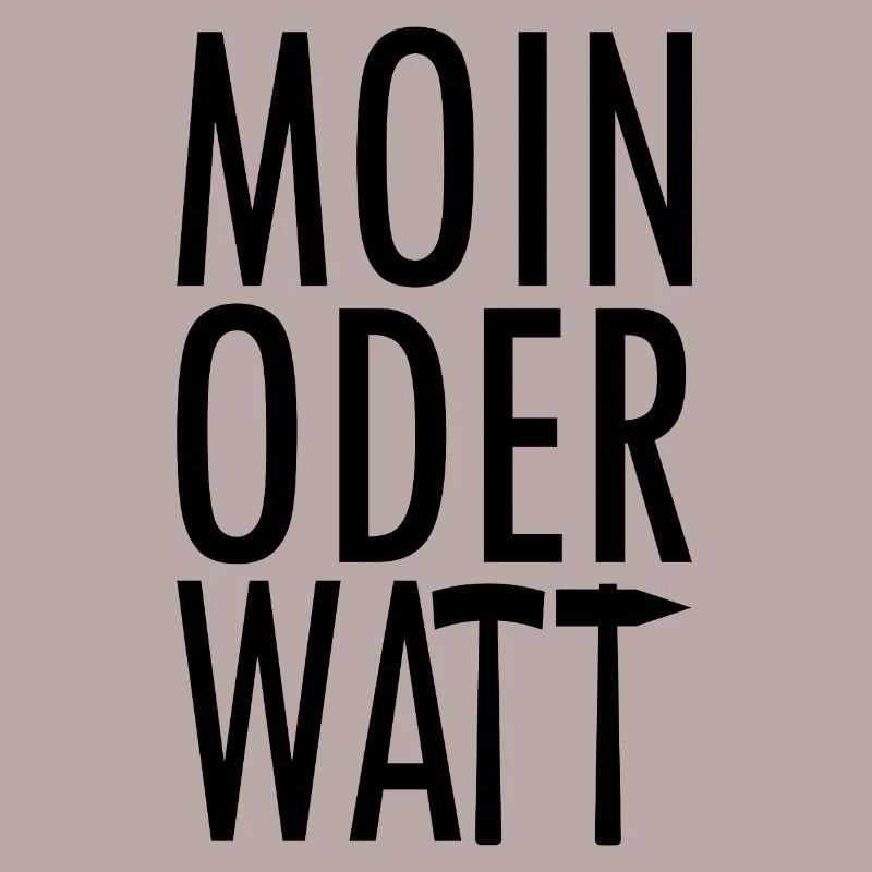Moin oder Watt Ruhrpott