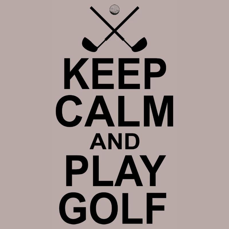 Keep Calm And Play Golf Golf Player Golfing Driver