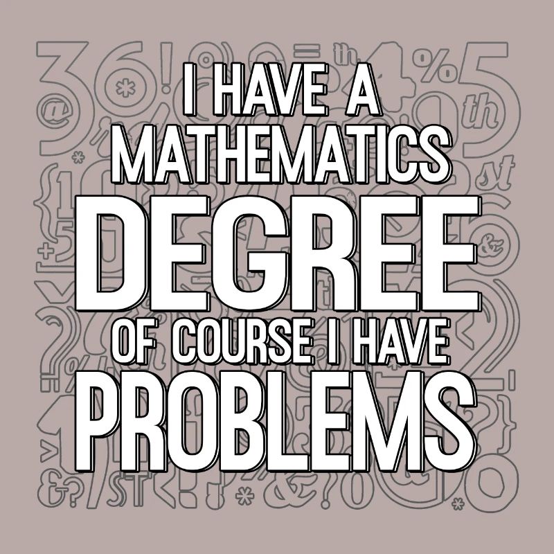 Mathematicians Mathematics Math Teachers Math Problems