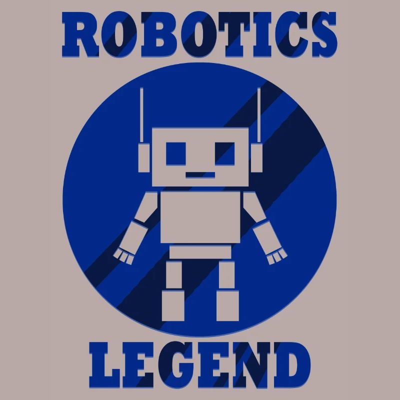 Robotics Legend Ironic Saying Robotic Engineer