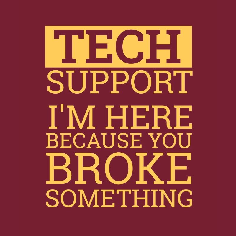 "Tech Support" | Helpdesk