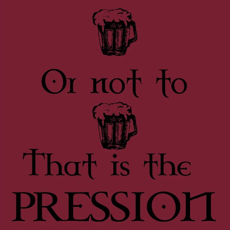 Zu Bier oder nicht zu Bier, das ist der Druck!
