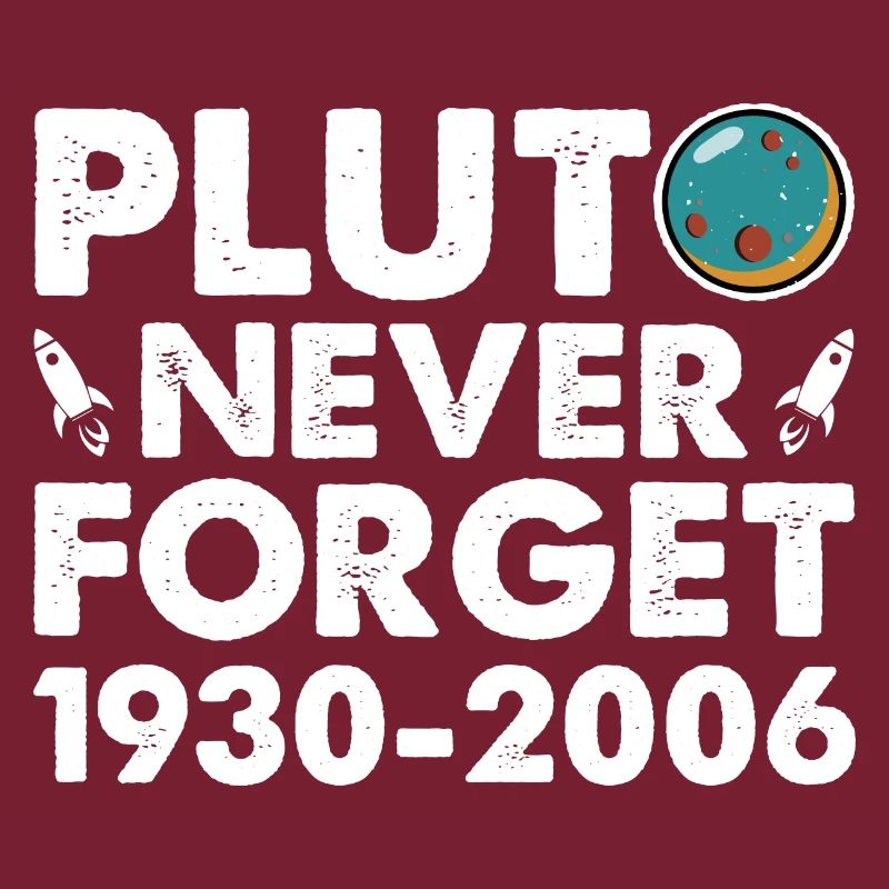 Never Forget Pluto Funny Planet Pluto