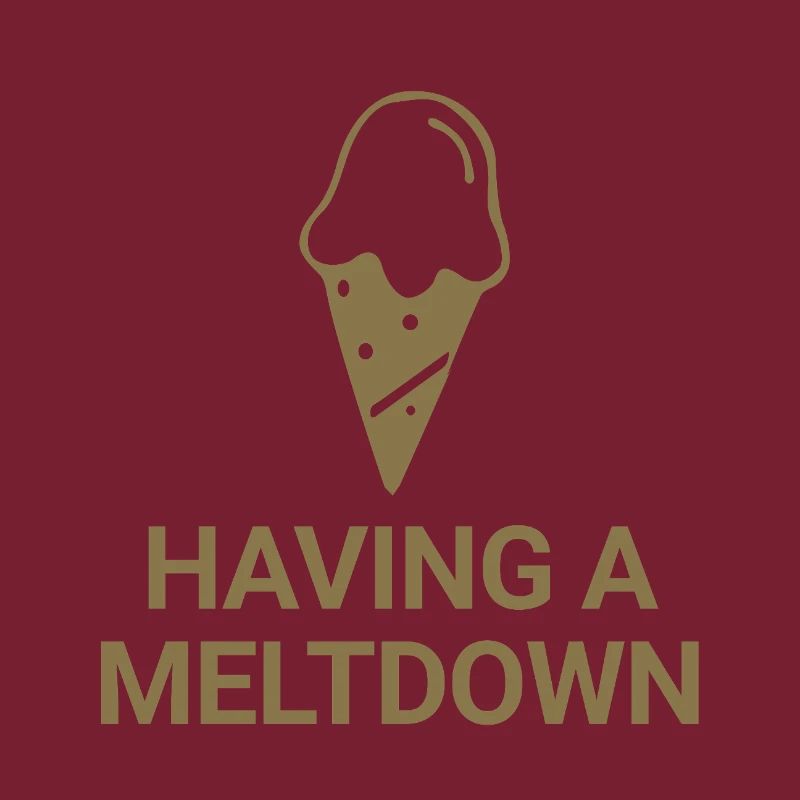 Having a meltdown