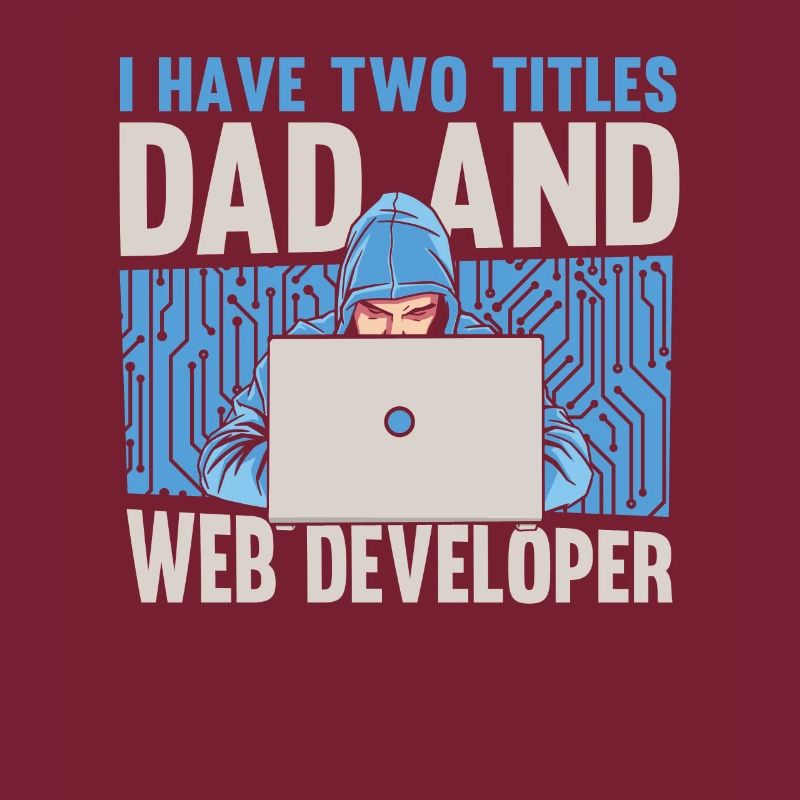 Web Developer Web Developer Father