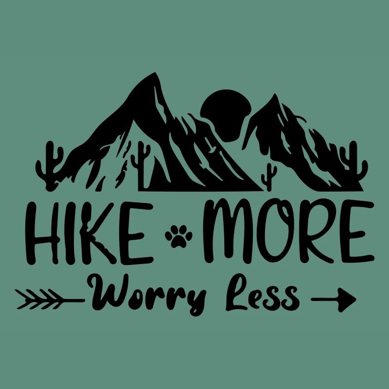 hike more worry less