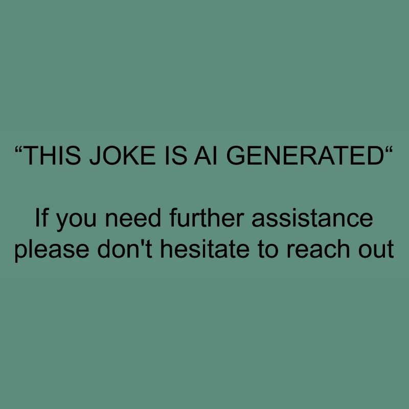 This joke is ai generated