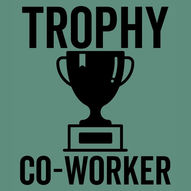 Trophy Co-Worker