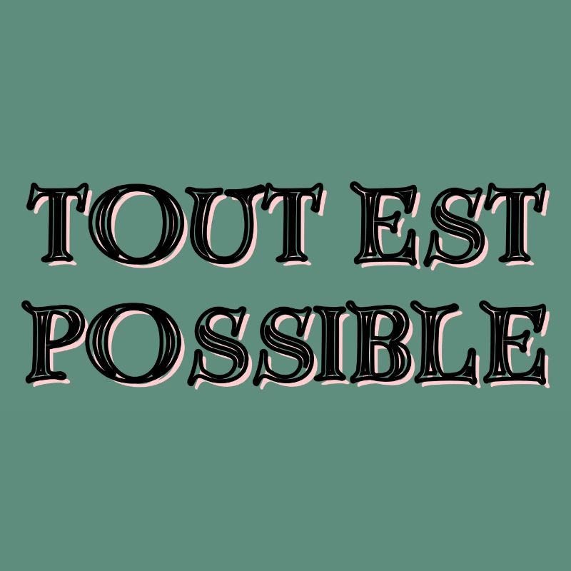 Anything is Possible