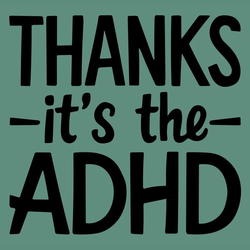 danke, es ist ADHS