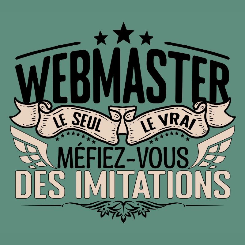Webmaster cadeau Webmaster le vrai Webmaster