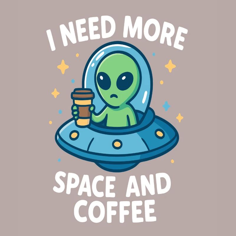 Space alien with coffee cup and message