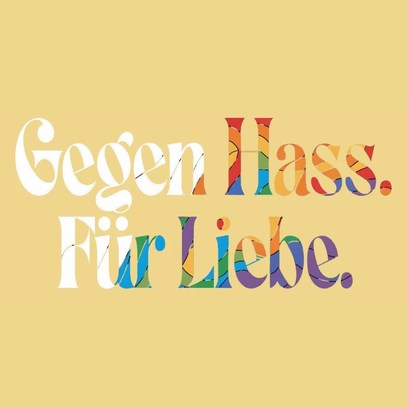 Liebe statt Hass Spruch Positivity Statement