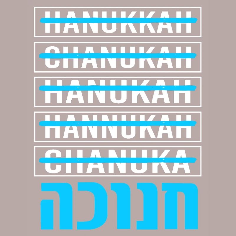 Hanoukka Hanoukka Hanoucca