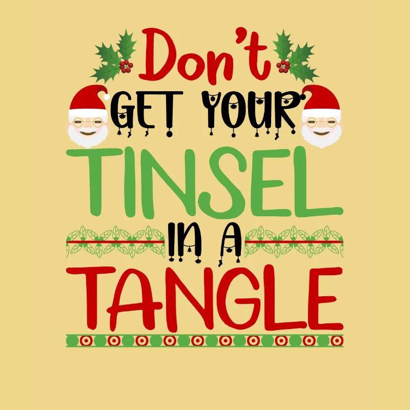 Don't get your tinsel into a tangle