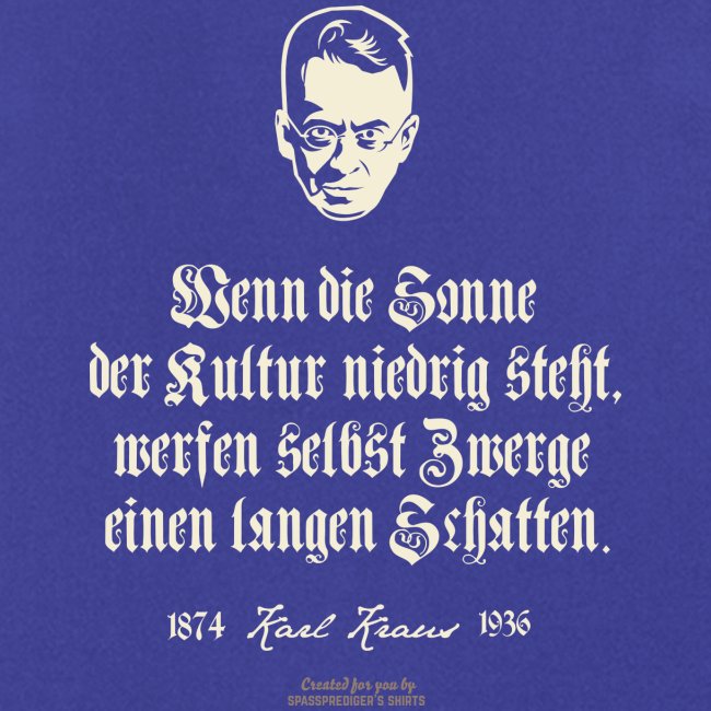 Karl Kraus Zitate T-Shirt | www.spassprediger.de