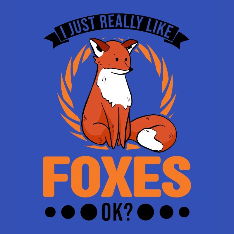 I just really like Foxes Rotfuchs Fuchs