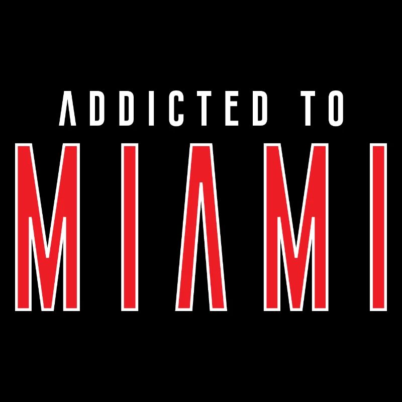 Addicted to Miami
