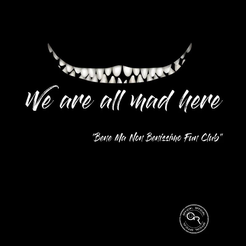 we are all mad here