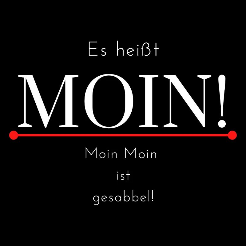Es heisst Moin
