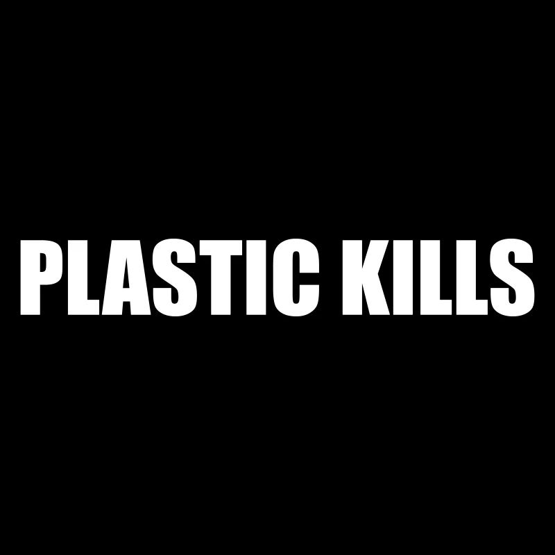 2581 Plastic Kills
