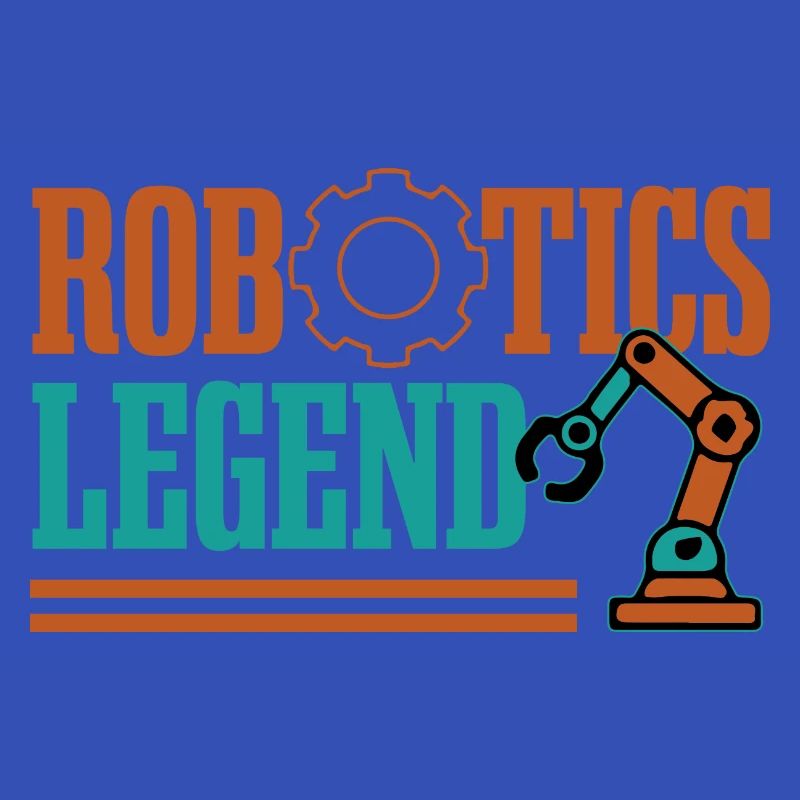 Robotics Legend Funny Robot Engineer