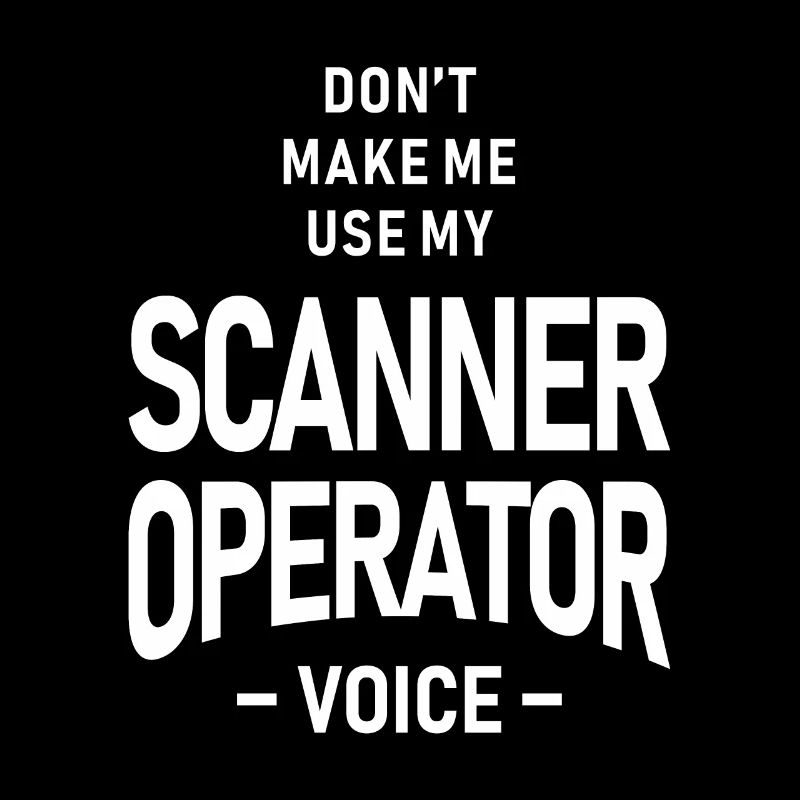 Scanner Operator Job Beruf Geburtstagsarbeiter