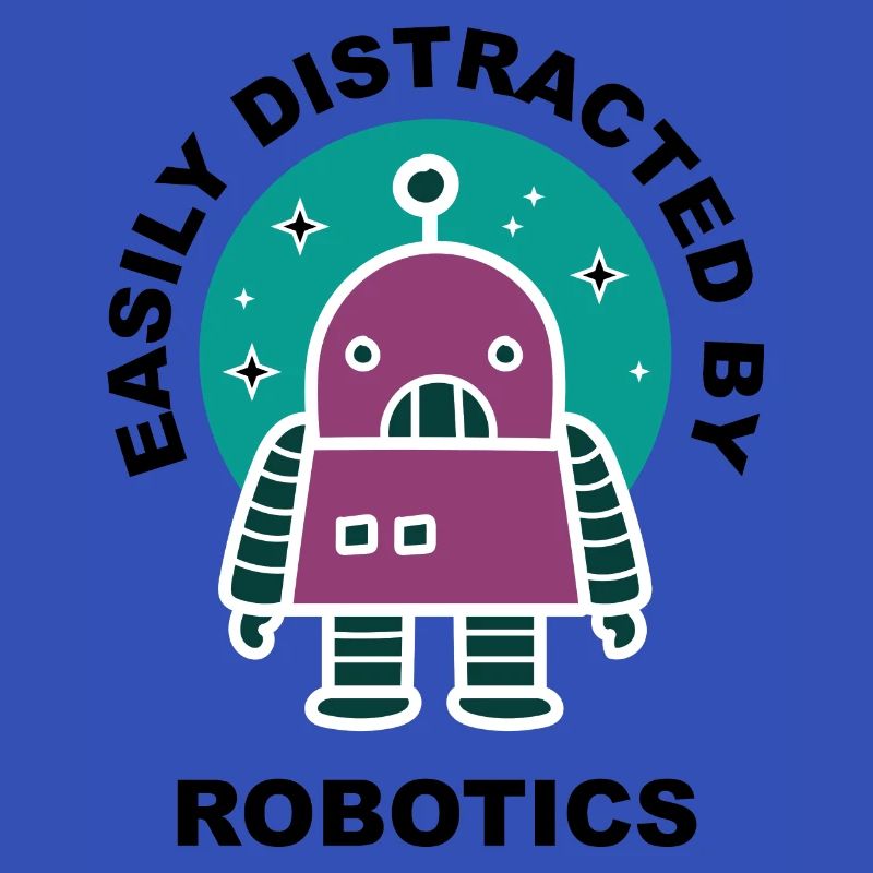 Distracted by Robots Students Robotic Engineer