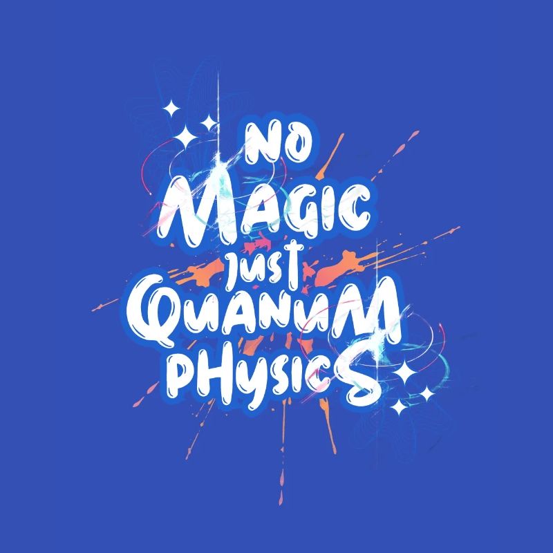 No Magic, just Quantum-Physics Design