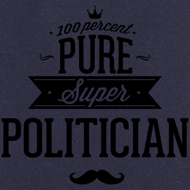 100 Prozent super Politiker